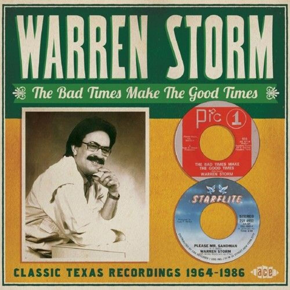 Warren Storm - Bad Times Make the Good Times: 1964-86  CD